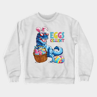 Dinosaur Eggs-Cellent Easter Crewneck Sweatshirt